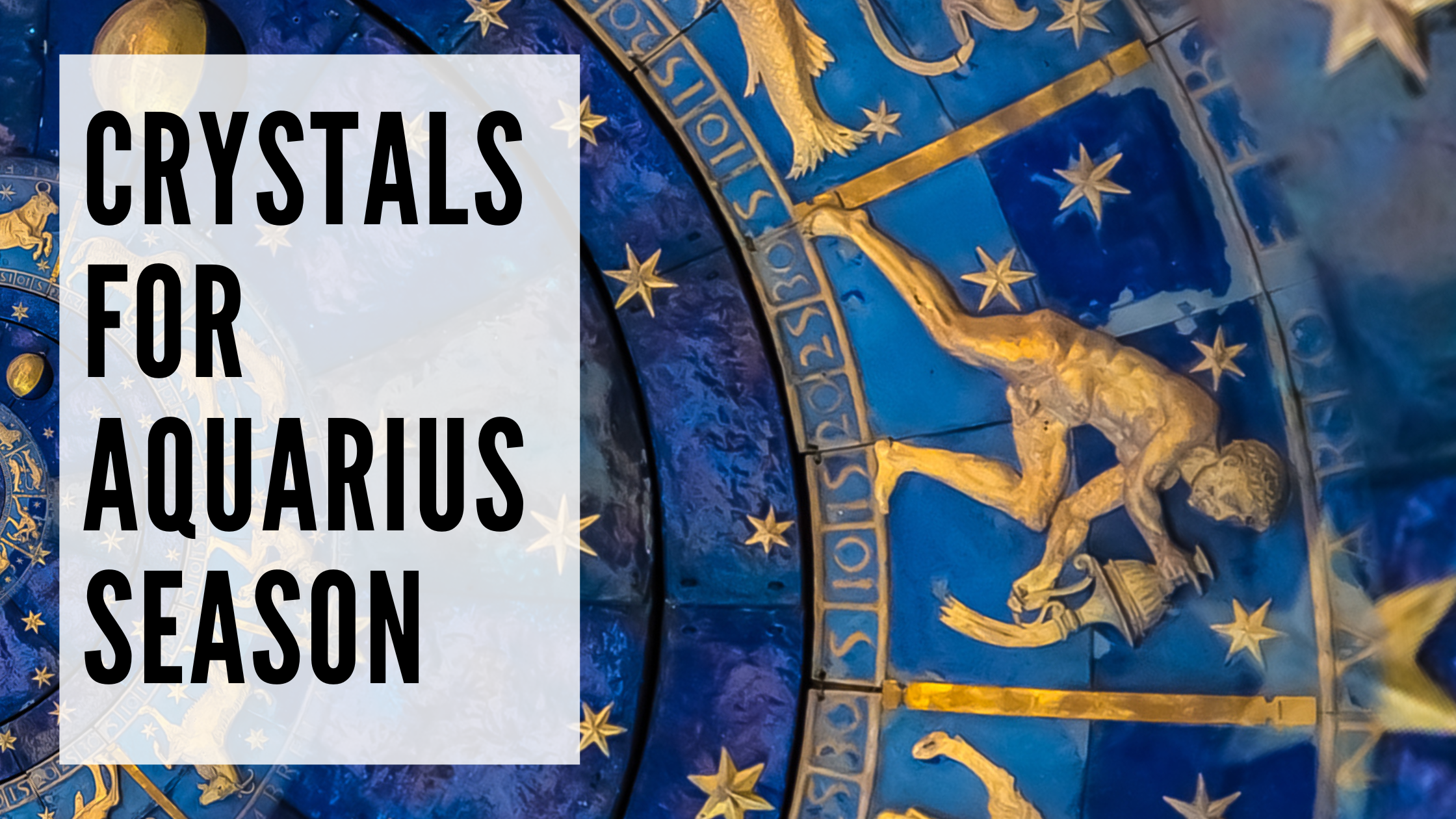 Lucky Crystals for Aquarius