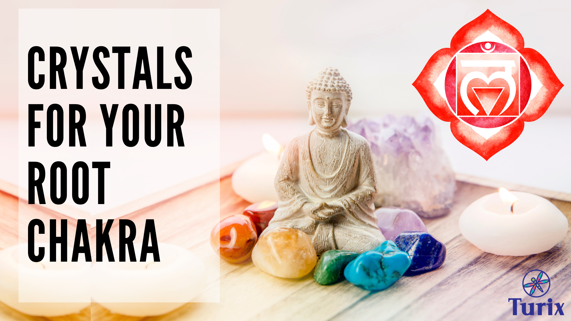 3 Best Crystals For The Root Chakra