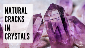 Natural Cracks in Crystals: What They Mean and How to Identify Them