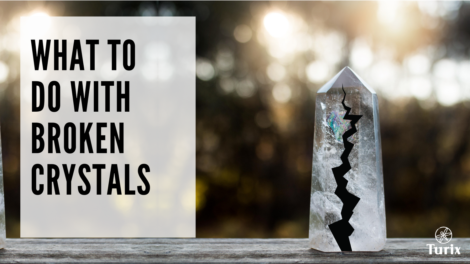 What to Do With a Broken Crystal?