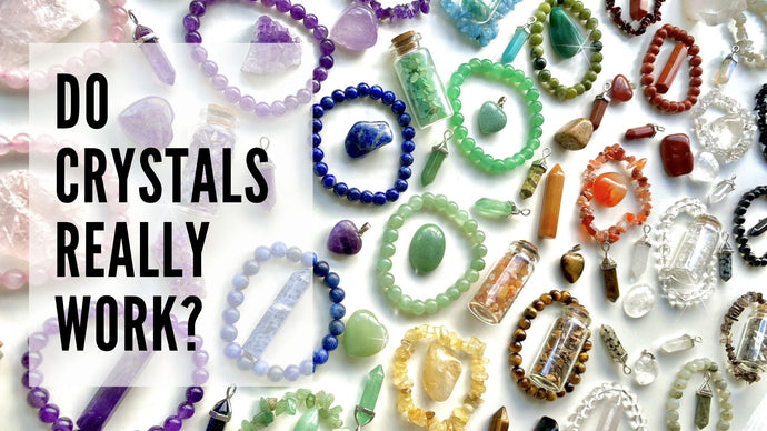Do crystals REALLY work?